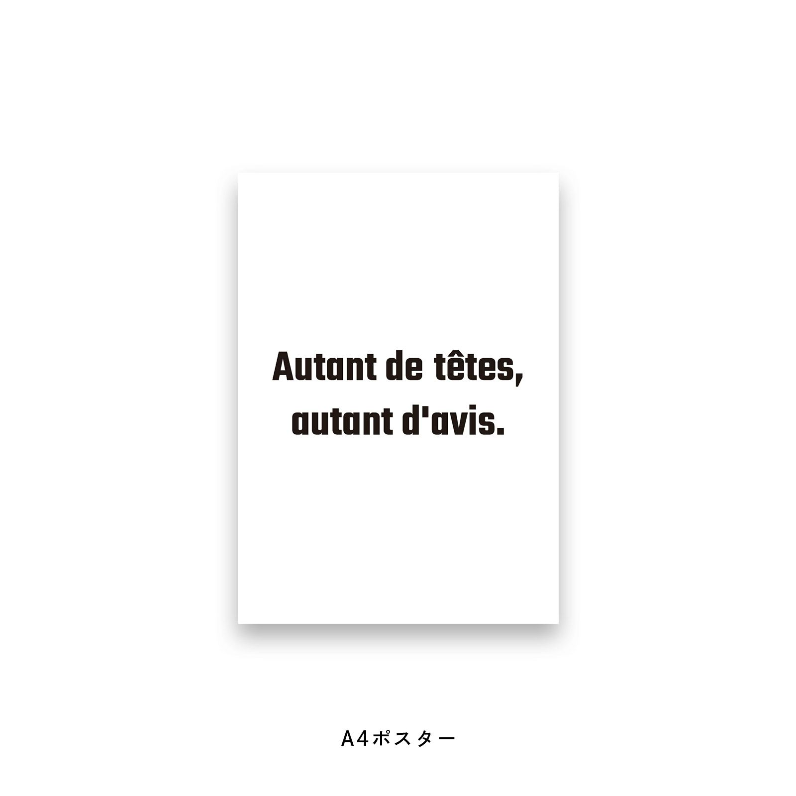 Autant de tetes, autant d'avisと書かれたポスター
