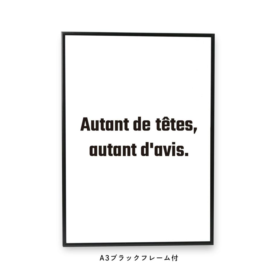 Autant de tetes, autant d'avisと書かれたフレーム付ポスター